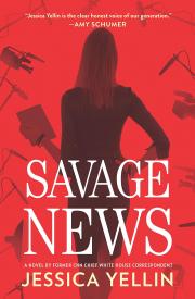 SAVAGE NEWS by Jessica Yellin