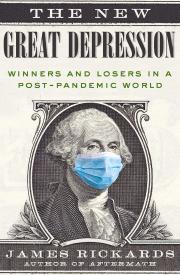 THE NEW GREAT DEPRESSION by James Rickards