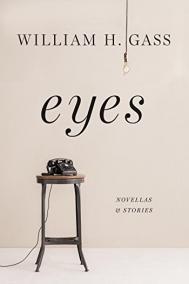 William Gass, EYES William Gass, EYES