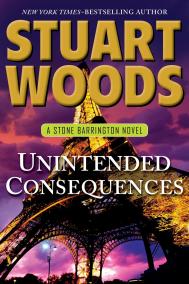 UNINTENDED CONSEQUENCES by Stuart Woods