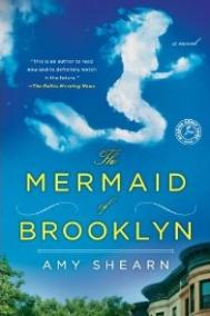 THE MERMAID OF BROOKLYN by Amy Shearn 