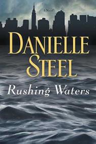 RUSHING WATERS by Danielle Steel