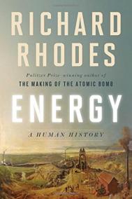 ENERGY by Richard Rhodes