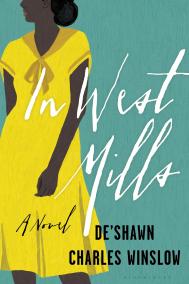 IN WEST MILLS by De'Shawn Charles Winslow