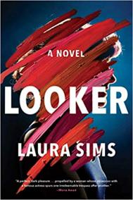 LOOKER by Laura Sims