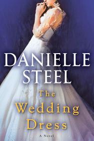 THE WEDDING DRESS by Danielle Steel