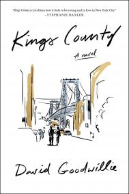 KINGS COUNTY by David Goodwillie