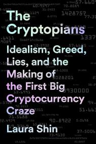 THE CRYPTONIANS by Laura Shin