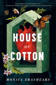 HOUSE OF COTTON by Monica Brashears