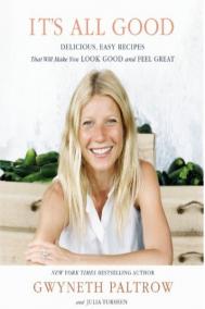 IT’S ALL GOOD by Gwyneth Paltrow