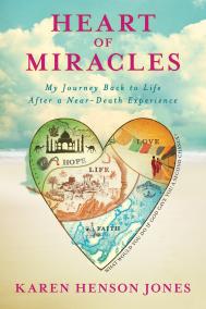 HEART OF MIRACLES by Karen Jones