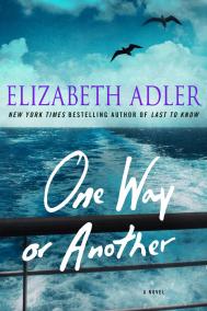 ONE WAY OR ANOTHER by Elizabeth Adler