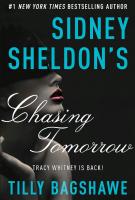 SIDNEY SHELDON’S CHASING TOMORROW by Tilly Bagshawe