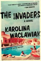 THE INVADERS by Karolina Waclawiak