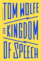 THE KINGDOM OF SPEECH by Tom Wolfe