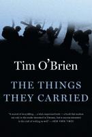 THE THINGS THEY CARRIED by Tim O’Brien