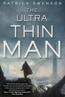 THE ULTRA THIN MAN by Patrick Swenson