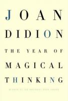 THE YEAR OF MAGICAL THINKING by Joan Didion