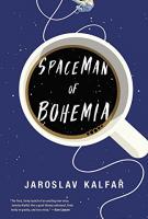 SPACEMAN OF BOHEMIA by Jaroslav Kalfar