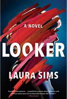 LOOKER by Laura Sims