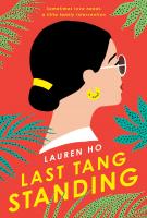 LAST TANG STANDING by Lauren Ho
