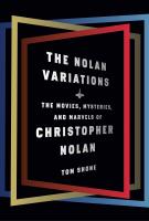 THE NOLAN VARIATIONS by Tom Shone