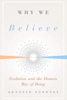 WHY WE BELIEVE by Agustín Fuentes