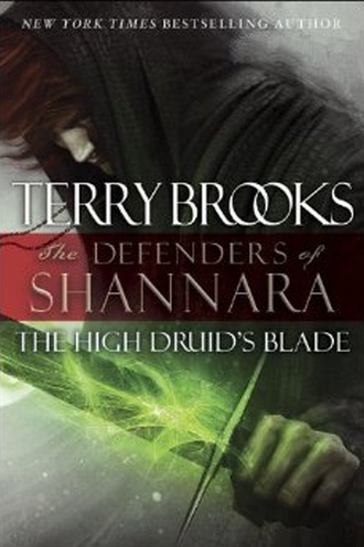 THE HIGH DRUID'S BLADE by Terry Brooks