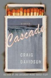 CASCADE by Craig Davidson 