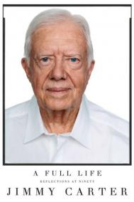 A FULL LIFE by Jimmy Carter