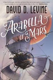 ARABELLA OF MARS by David D. Levin ARABELLA OF MARS by David D. Levin