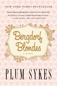 BERGDORF BLONDES by Plum Sykes BERGDORF BLONDES by Plum Sykes