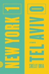 NEW YORK 1, TEL AVIV 0 by Shelly Oria NEW YORK 1, TEL AVIV 0 by Shelly Oria