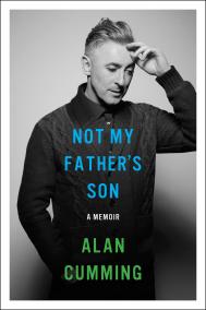 NOT MY FATHER’S SON by Alan Cumming