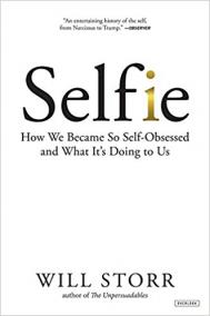 SELFIE by Will Storr SELFIE by Will Storr