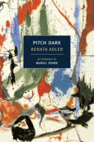 SPEEDBOAT/PITCH DARK by Renata Adler SPEEDBOAT/PITCH DARK by Renata Adler