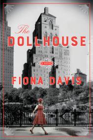 THE DOLLHOUSE by Fiona Davis 