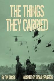 THE THINGS THEY CARRIED by Tim O’Brien