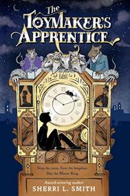 THE TOYMAKER’S APPRENTICE by Sherri L Smith