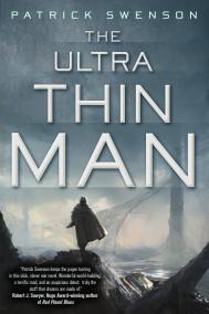 THE ULTRA THIN MAN by Patrick Swenson