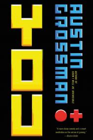 YOU by Austin Grossman YOU by Austin Grossman