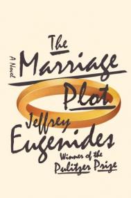 THE MARRIAGE PLOT by Jeffrey Eugenides