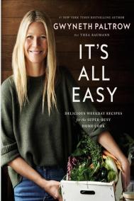 IT’S ALL EASY by Gwyneth Paltrow