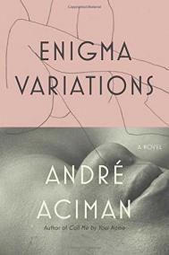 ENIGMA VARIATIONS by André Aciman