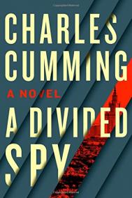 A DIVIDED SPY by Charles Cumming