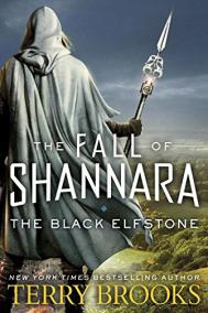 THE BLACK ELFSTONE: The Fall of Shannara