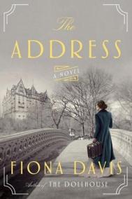 THE ADDRESS by Fiona Davis