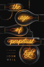 THE AGE OF PERPETUAL LIGHT by Josh Weil