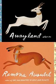 AWAYLAND by Ramona Ausubel