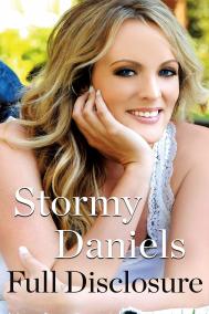 FULL DISCLOSURE by Stormy Daniels